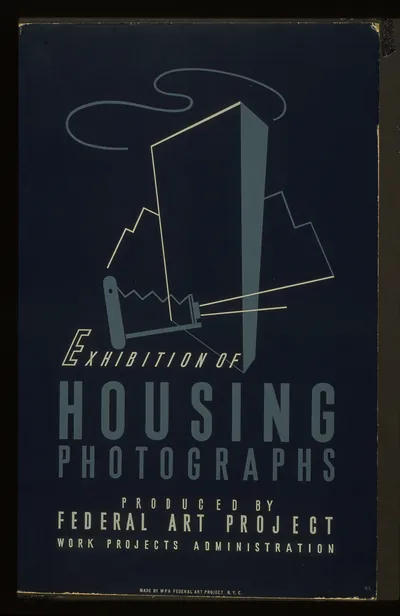 Exhibition of housing photographs Produced by Federal Art Project Work Projects Admin