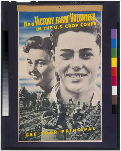 Be a victory farm volunteer in the U.S. Crop Corps--See your principal