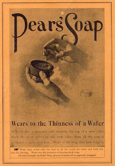 Pears' Soap advertisement: Wears to the Thinness of a Wafer