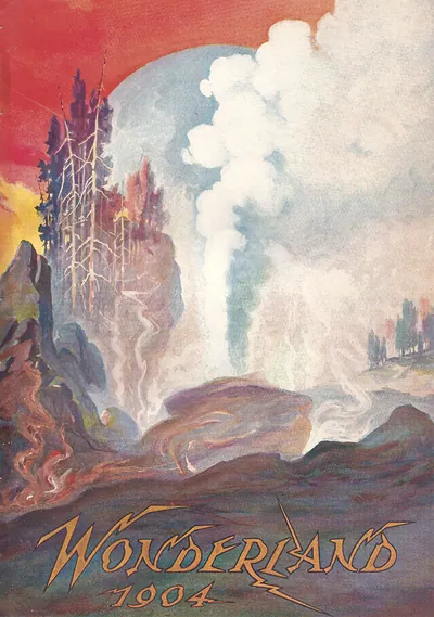 Wonderland 1904 painted cover with geyser and pine trees