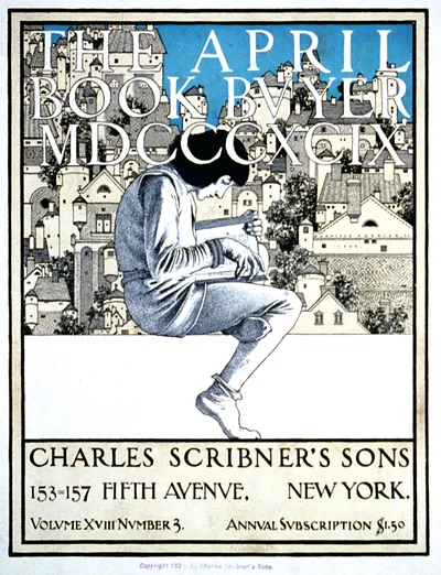 The April book buyer MDCCCXCIX. Charles Scribner's Sons, 153-157 Fifth Avenue, New York. Volume XVIII, number 3 / Maxfield Parrish '99