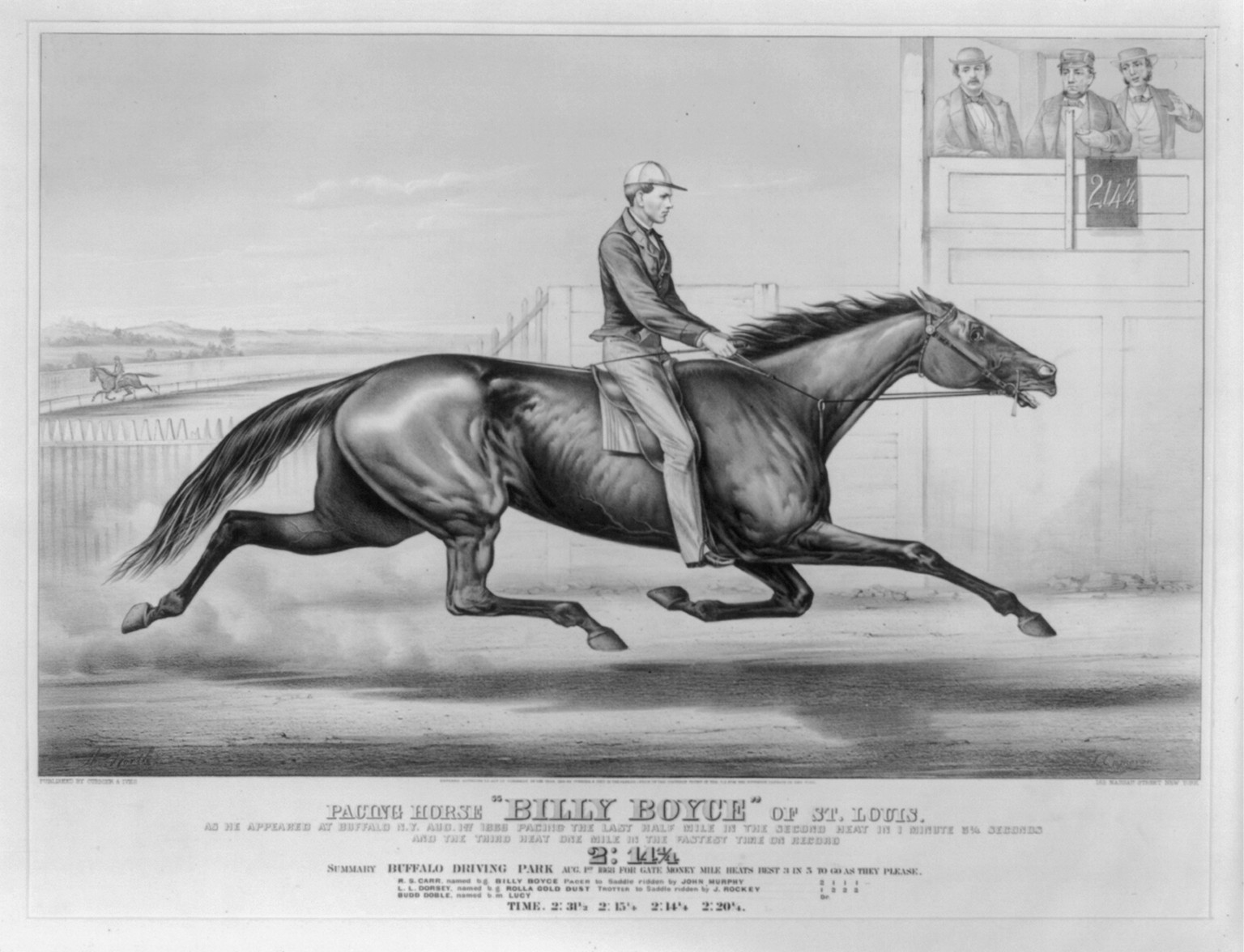 Pacing horse Billy Boyce" of St. Louis: as he appeared at Buffalo N.Y. Aug 1st 1868 pacing the last half mile in the second heat in 1 minute 5 1/4 seconds and the third heat one mile in the fastest time on record 2:14 1/4", New York : Published by Currier & Ives, c1868. — antique lithograph
