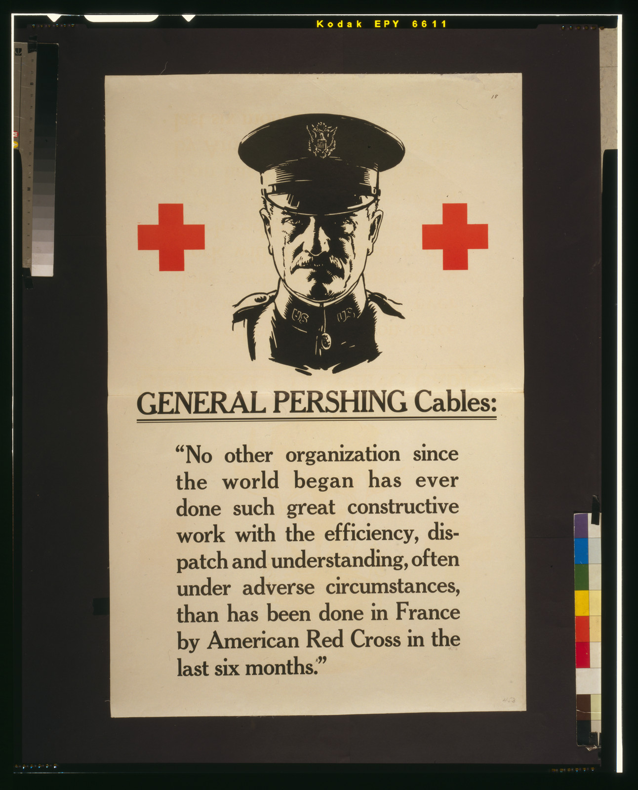 General Pershing cables No other organization since the world began has ever done such great constructive work with the efficiency, POS - WWI - US, no. 349 (C size) [P&P] — historic image