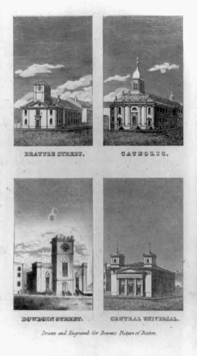 [Churches in Boston, Mass. or vicinity: Brattle Street, Catholic, Bowdoin Street, and Central Universal]