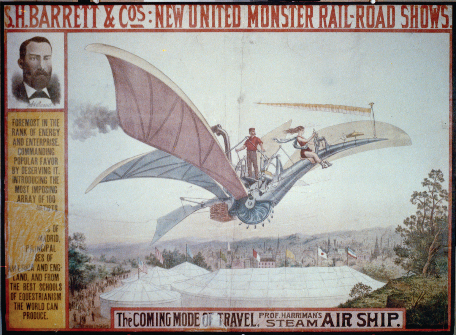 S.H. Barret & Cos.: New United Monster Railroad Shows. The coming mode of travel Prof. Harriman's Steam Air-Ship"", [189-?] — vintage poster
