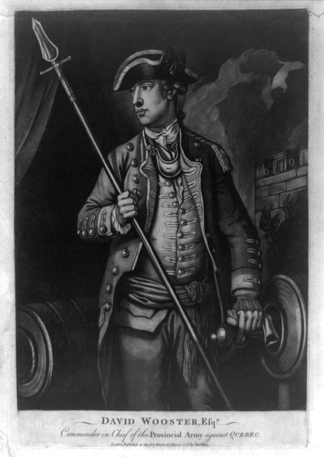 David Wooster, Esq'r. - commander in chief of the Provincial Army against Quebec, London : Published as the Act directs by Thos. Hart, 1776 March 26. — historic print