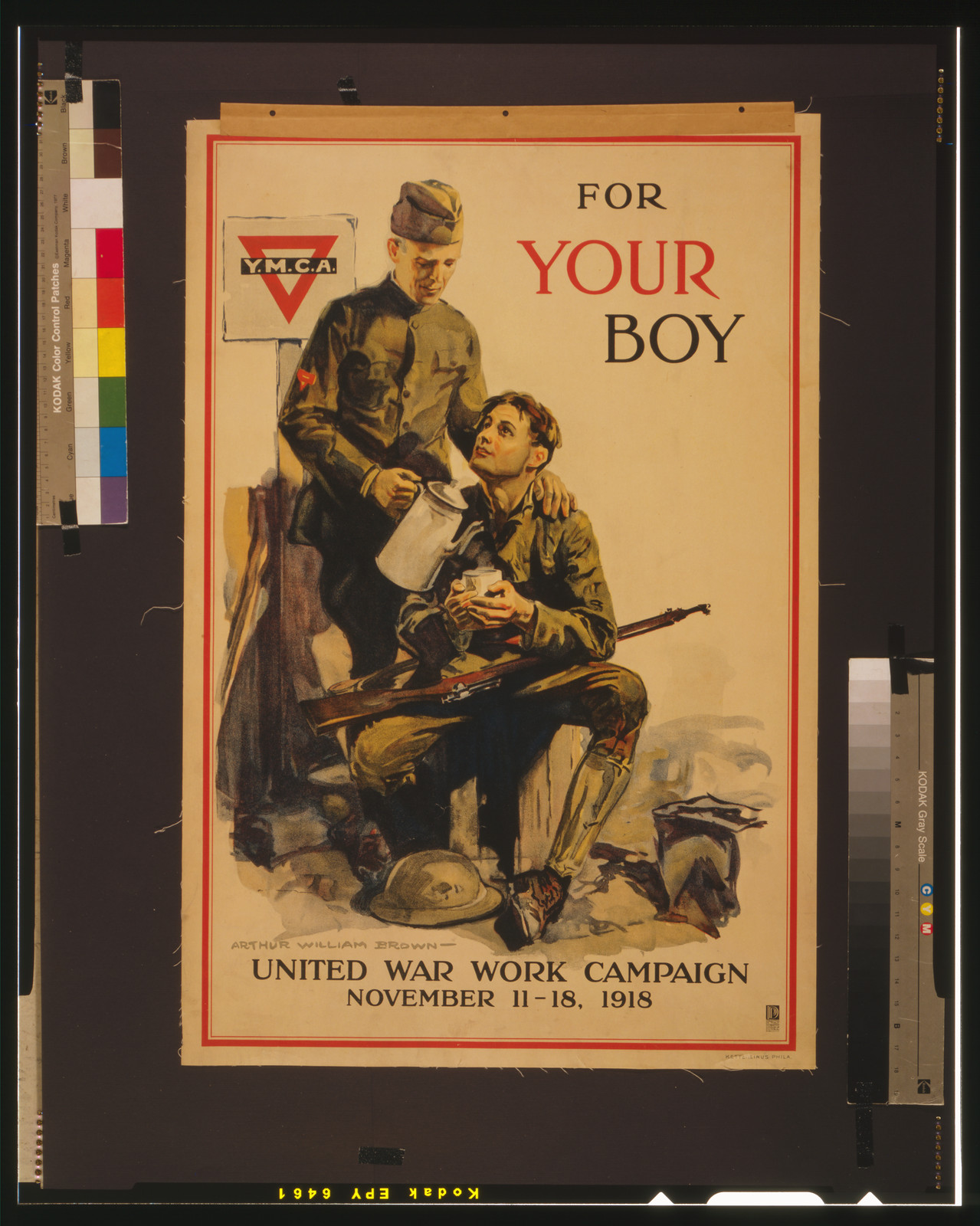 For your boy United War Work Campaign, November 11-18, 1918 / Arthur William Brown., Phila. : Kett[er]linus, 1918. — vintage poster