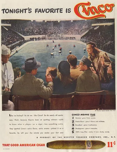 Tonight's Favorite Is Cinco cigar advertisement, Madison Square Garden hockey