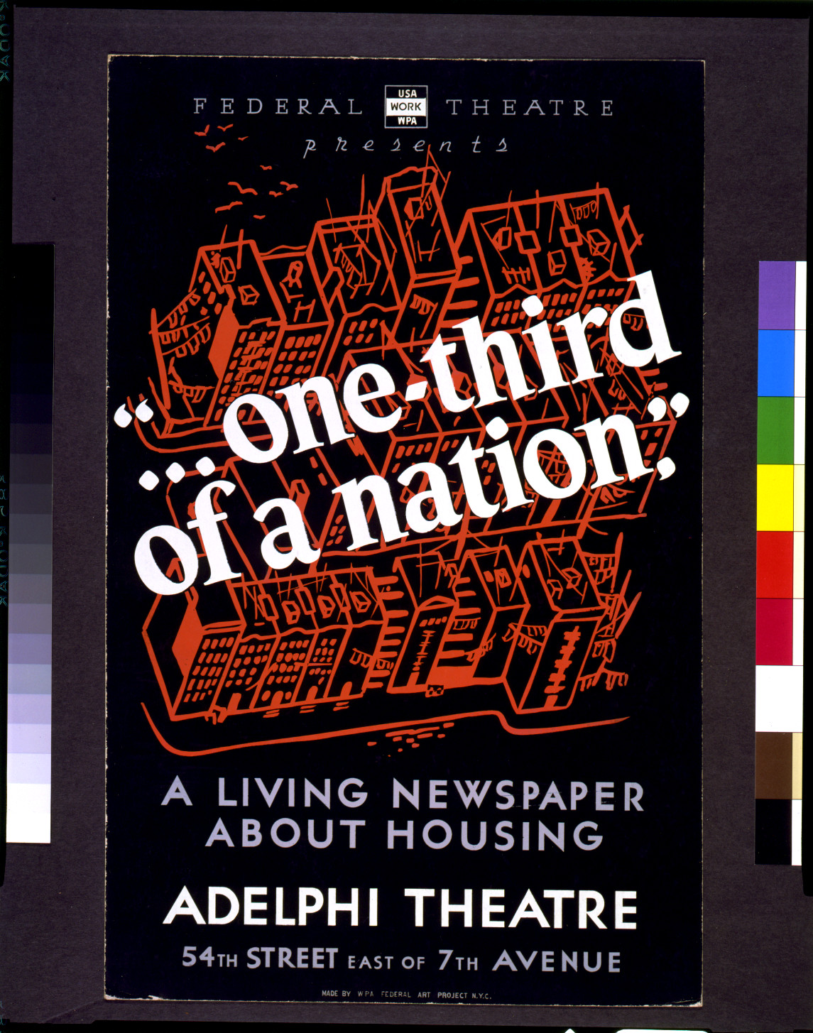 Federal Theatre presents ... one-third of a nation A living newspaper about housing, 1936 — vintage poster