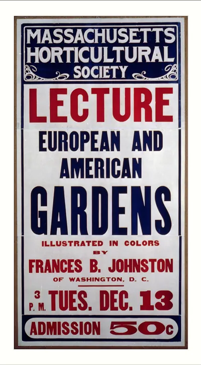 Lecture, European and American Gardens...by Frances B[enjamin] Johnston