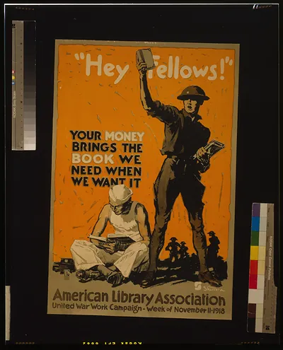 Hey fellows! Your money brings the book we need when we want it American Library Association United War Work Campaign Week of November 11 1918 / Sheridan.
