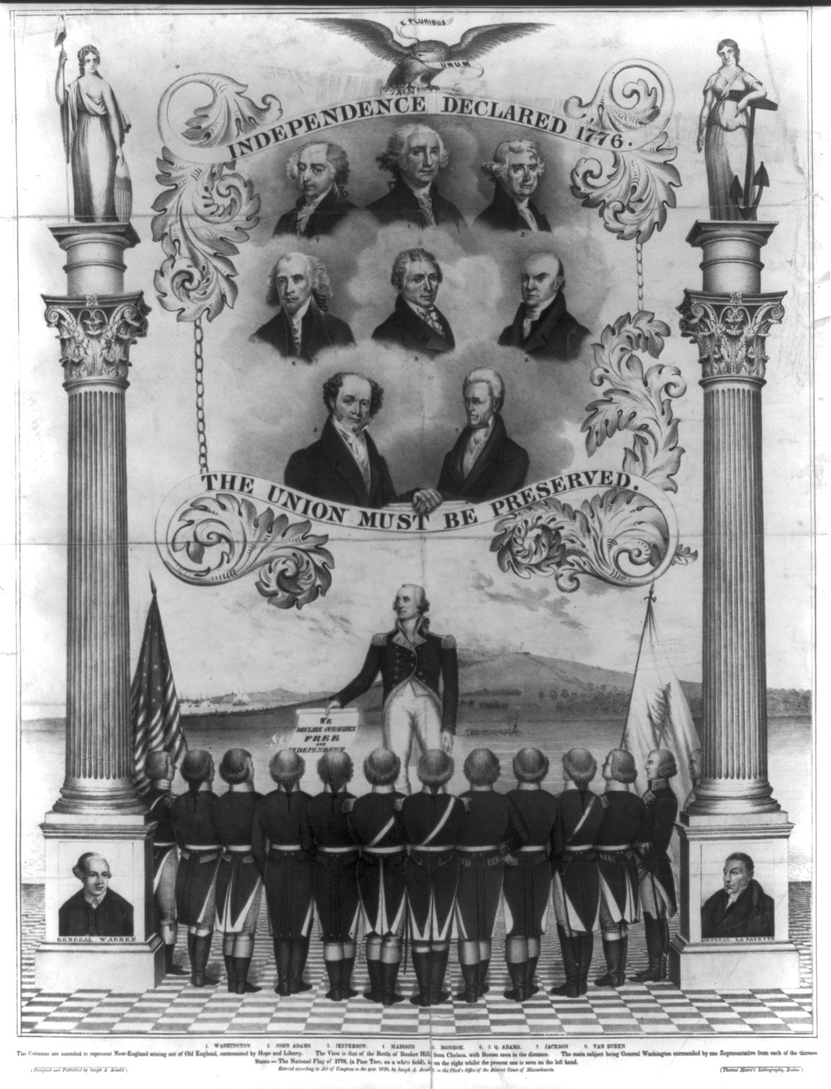 Independence declared 1776. The Union must be preserved / designed and published by Joseph A. Arnold ; Thomas Moore's Lithography, Boston., [Boston : Joseph A. Arnold], c1839. — antique lithograph