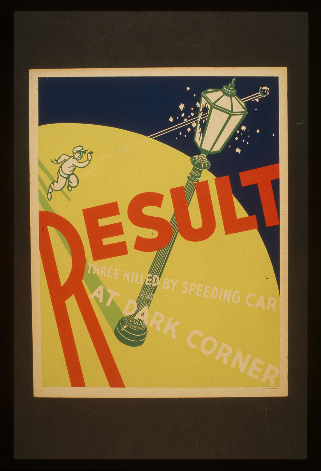 Result Three killed by speeding car at dark corner., 1936 — vintage poster