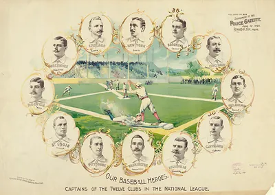 Our Baseball Heroes: Captains of the Twelve Clubs in the National League