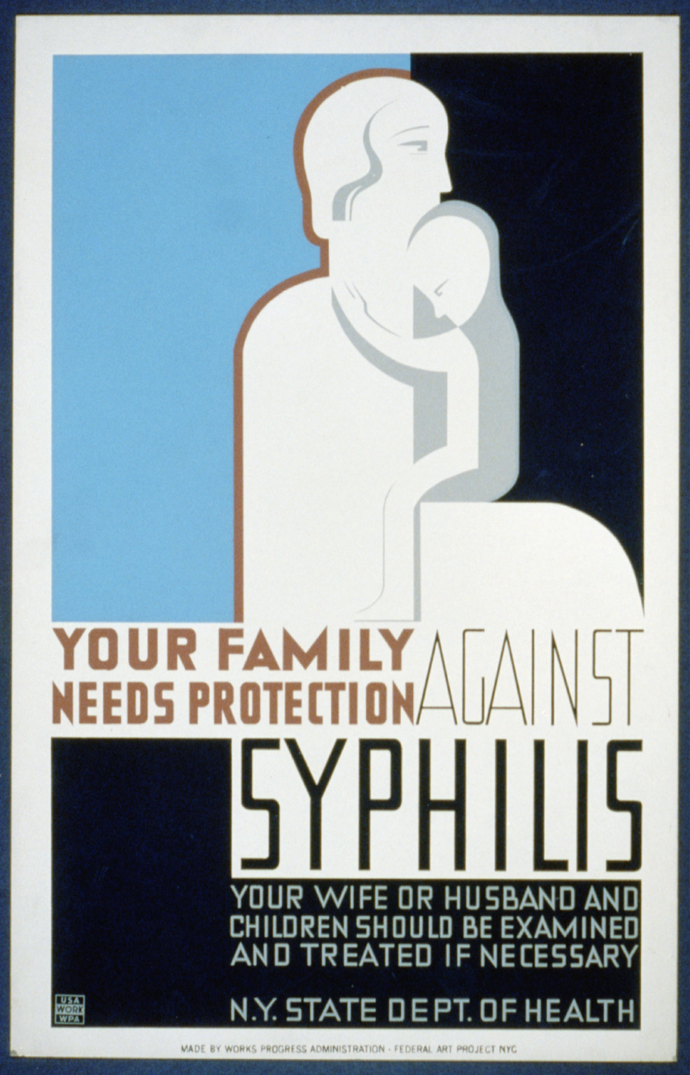 Your family needs protection against syphilis Your wife or husband and children shoul, 1936 — vintage poster