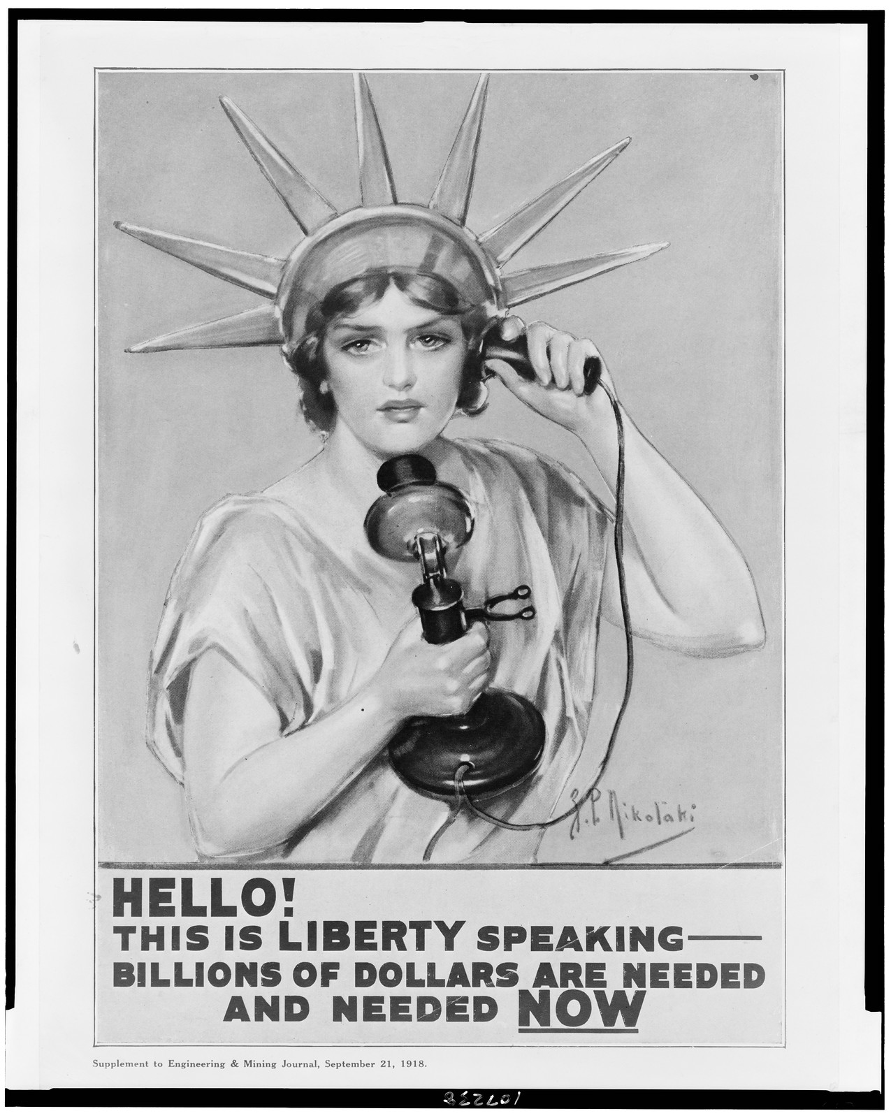 Hello! This is liberty speaking - billions of dollars are needed and needed now / Z.P. Nikolaki., 1918 — vintage poster