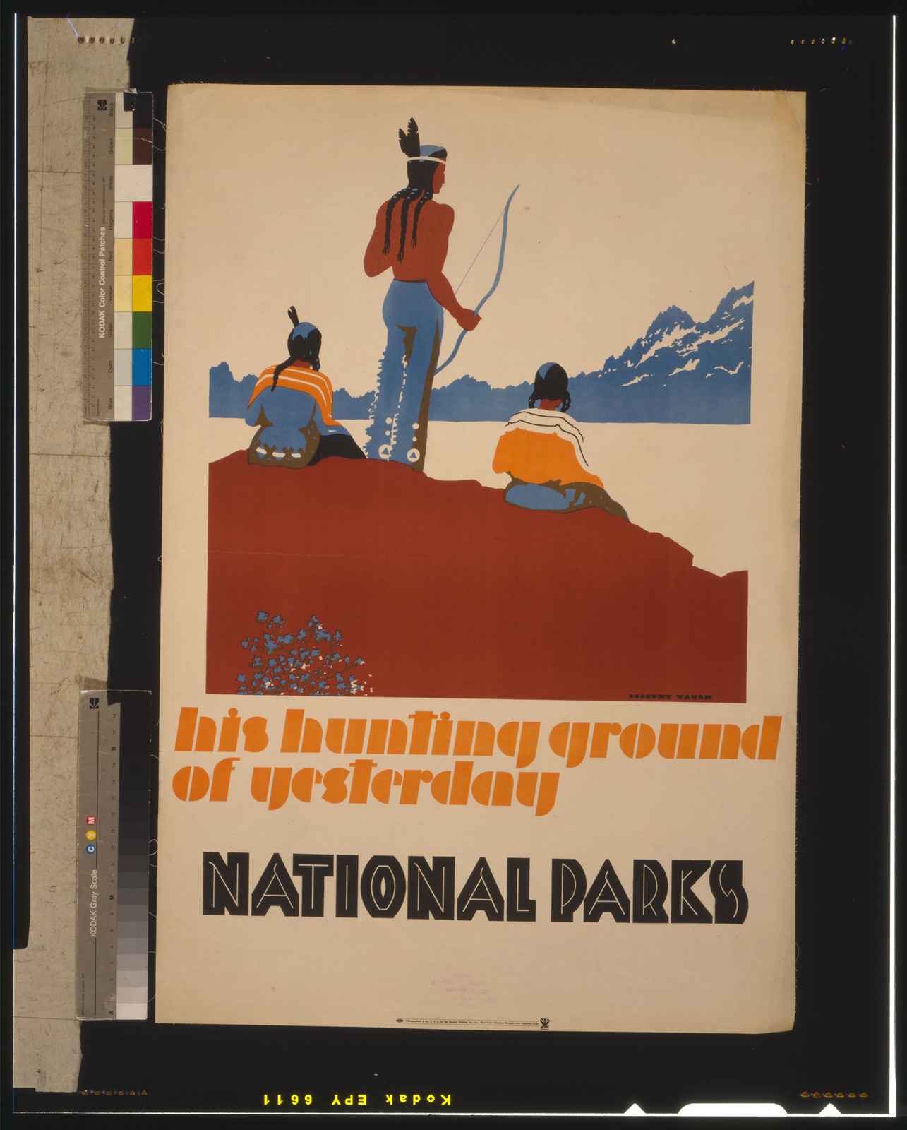 His hunting ground of yesterday, National Parks / Dorothy Waugh., [between 1930 and 1940(?)] — vintage poster