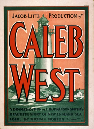 Jacob Litt's production of Caleb West a dramatization of F. Hopkinson Smith's beautiful story of New England sea-folk by Michael Morton.