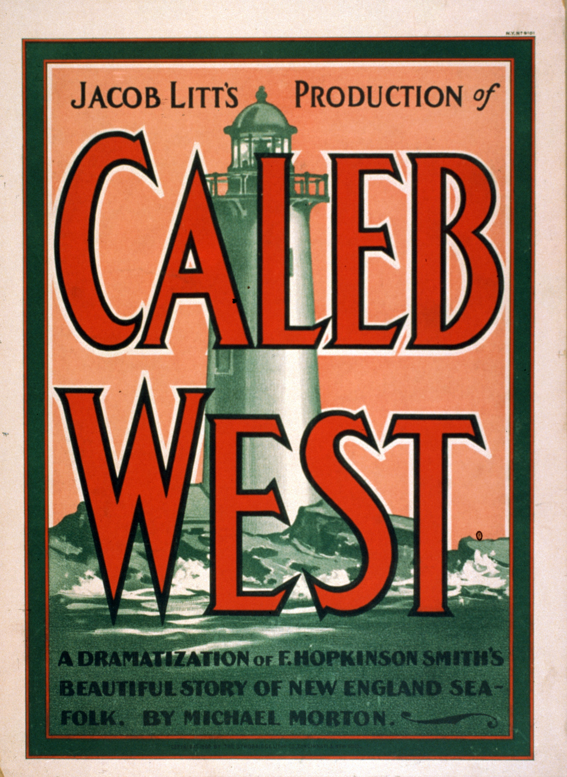 Jacob Litt's production of Caleb West a dramatization of F. Hopkinson Smith's beautiful story of New England sea-folk by Michael Morton., 1900 — historic image