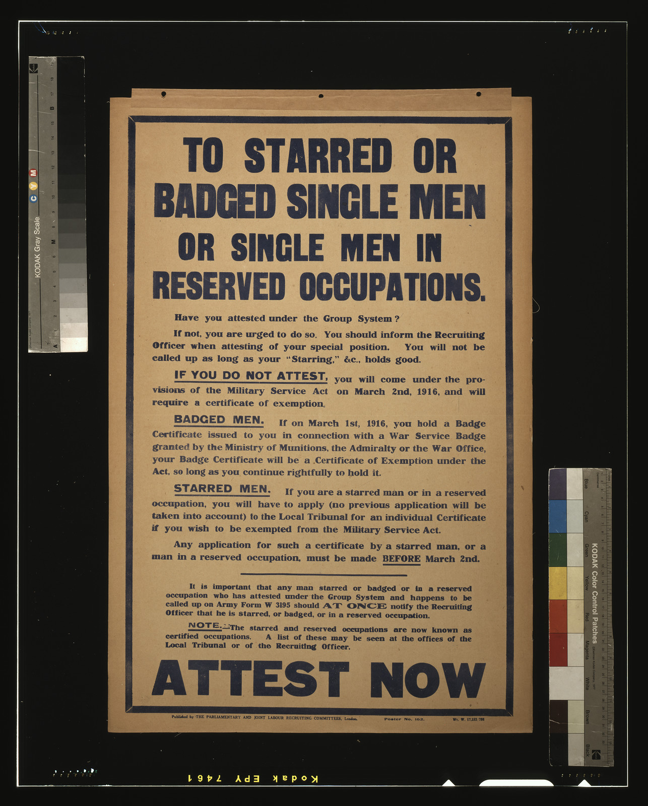 To starred or badged single men or single men in reserved occupations. Have you attested under the group system? [...] Attest now, London : Parliamentary and Joint Labor Recruiting Committees, [1916] — vintage poster