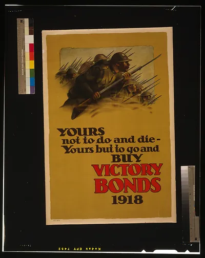 Yours not to do and die, Buy Victory Bonds 1918