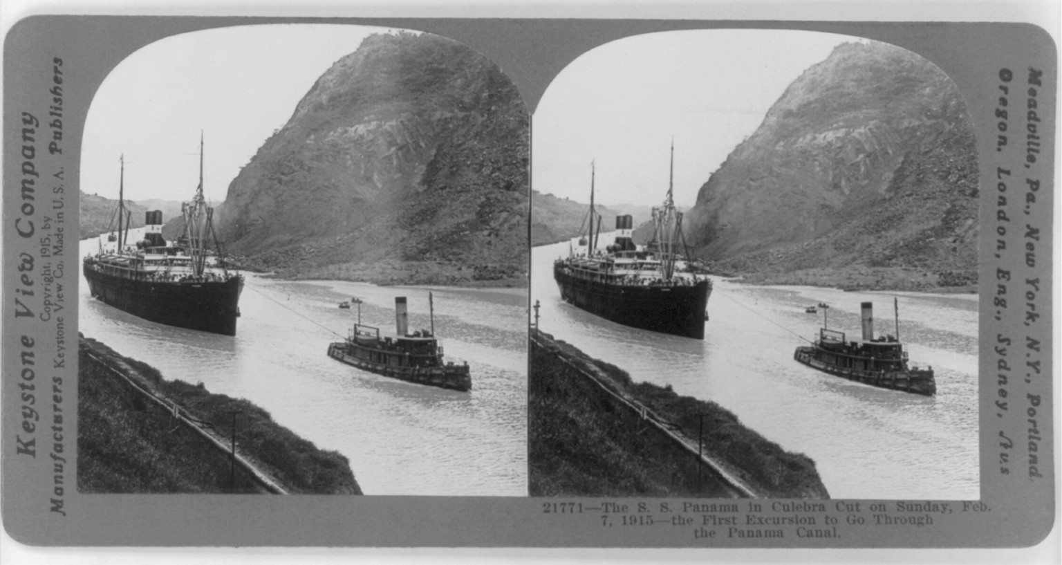 The S.S. PANAMA in Culebra Cut on Sunday, Feb. 7, 1914 - the first excursion to go through the Panama Canal, c1915 March 18. — historic photograph