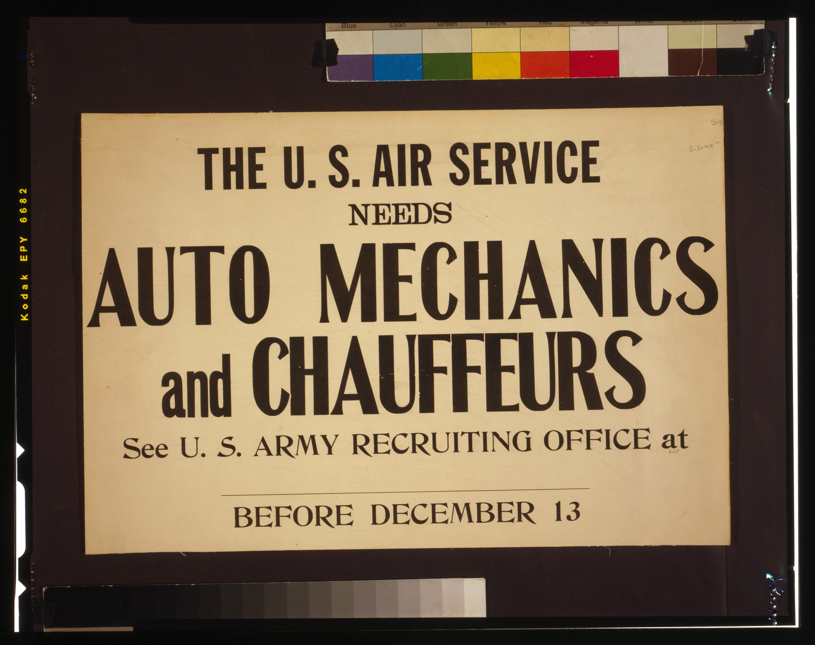 The U.S. Air Service needs auto mechanics and chauffeurs See U.S. Army recruiting office at [blank] before December 13., [1917] — vintage poster