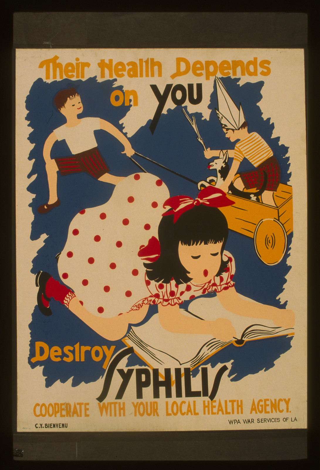 Their health depends on you Destroy syphilis / C.Y. Bienvenu., 1941 — vintage poster