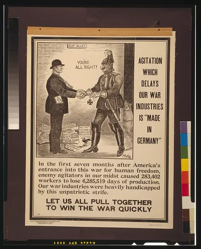 Agitation which delays our war industries is made in Germany" Let us all pull together to win the war quickly / Phifer."