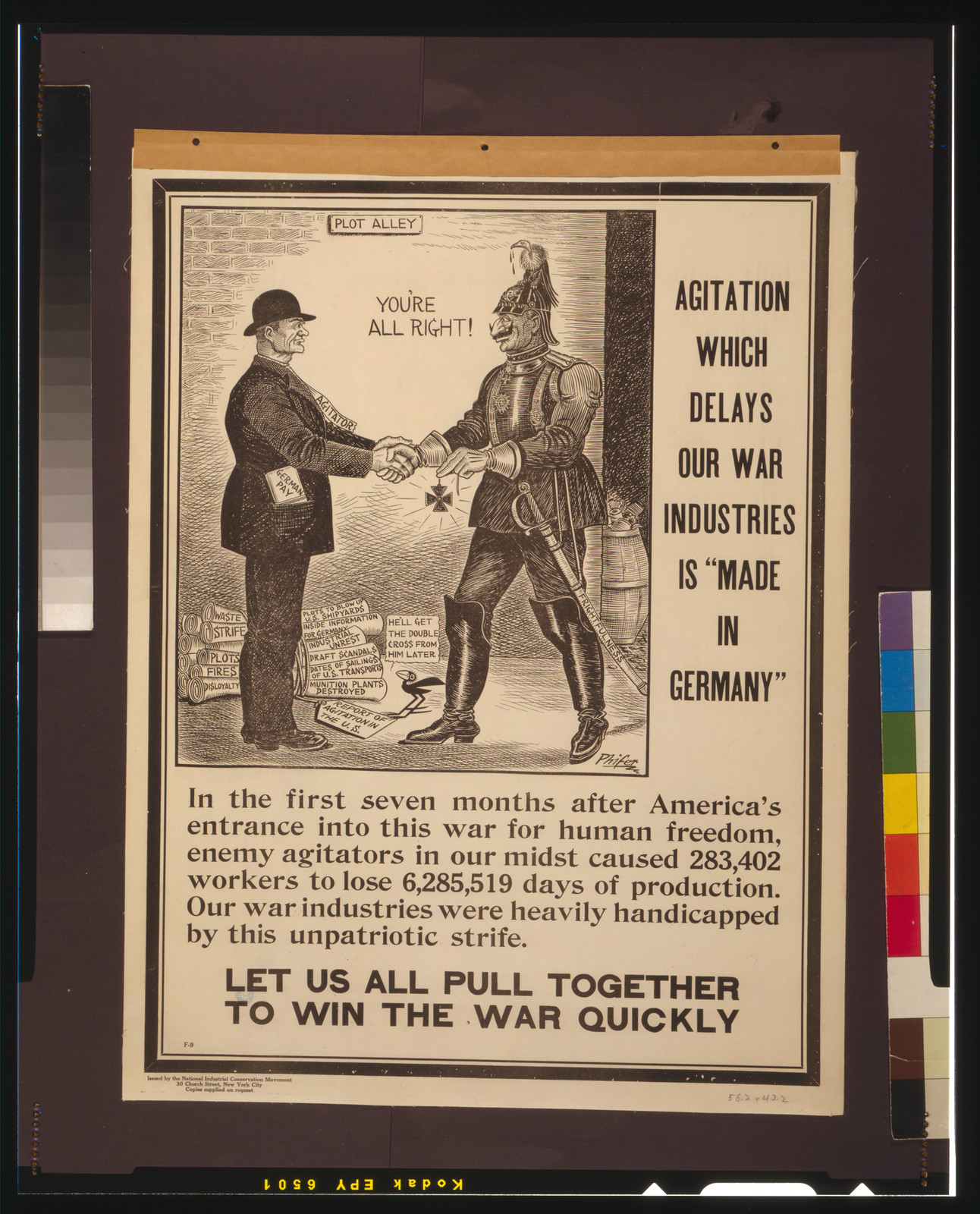 Agitation which delays our war industries is made in Germany" Let us all pull together to win the war quickly / Phifer.", [1917] — vintage poster
