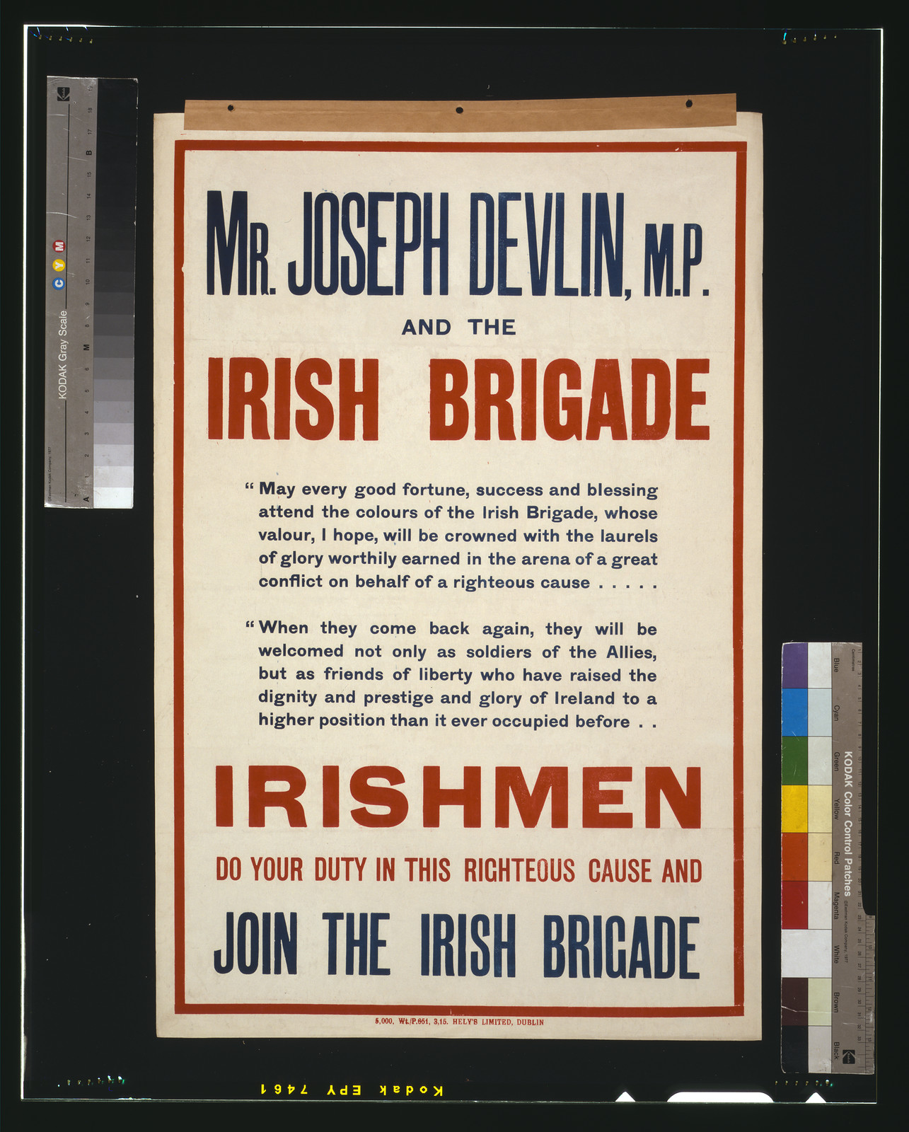 Mr. Joseph Devlin, M.P., and the Irish brigade. Irishmen, do your duty in this righteous cause and join the Irish brigade / Hely's Limited, Dublin., [S.l. : s.n., 1915] — vintage poster
