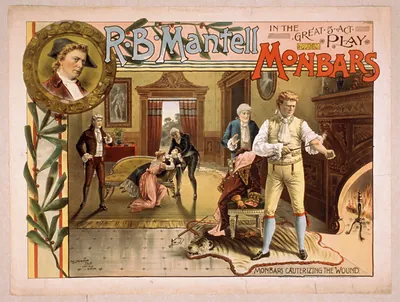 R.B. Mantell in the great 5 act play Monbars