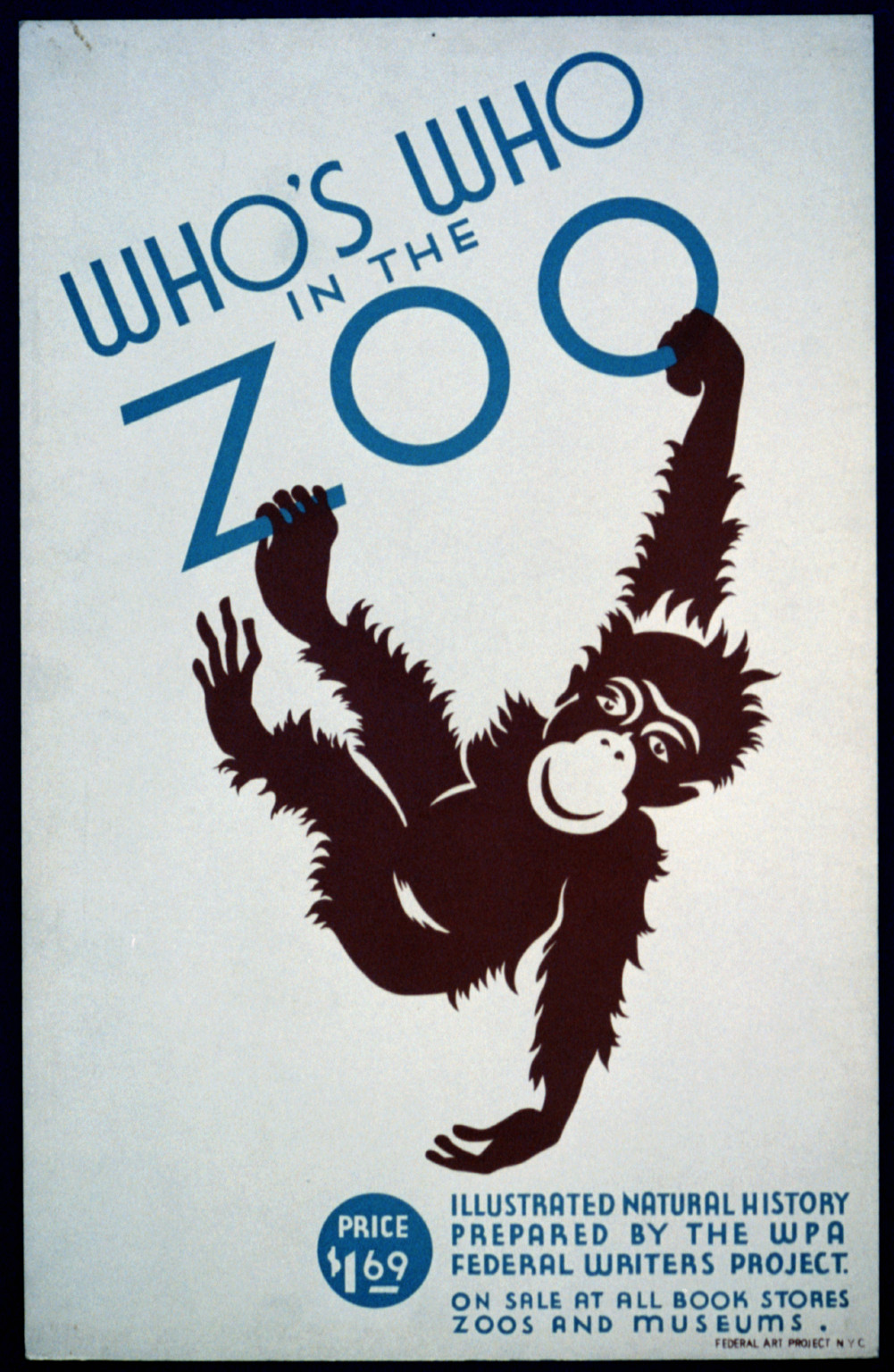 Whos who in the zoo Illustrated natural history prepared by the WPA Federal Writers P, 1936 — vintage poster