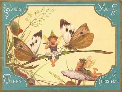 To Wish You A Merry Christmas, with fairies and butterflies