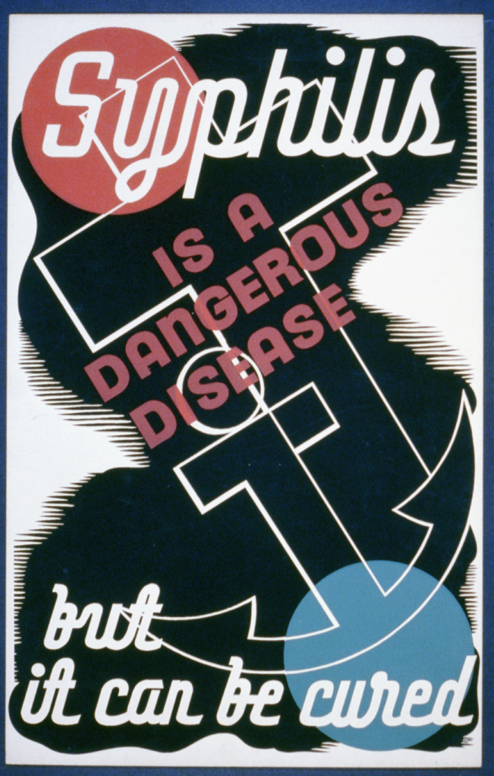 Syphilis is a dangerous disease but it can be cured, 1936 — vintage poster