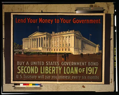 Lend your money to your government Buy a United States government bond, second Liberty Loan of 1917, U.S. Treasury will pay you interest every six months.