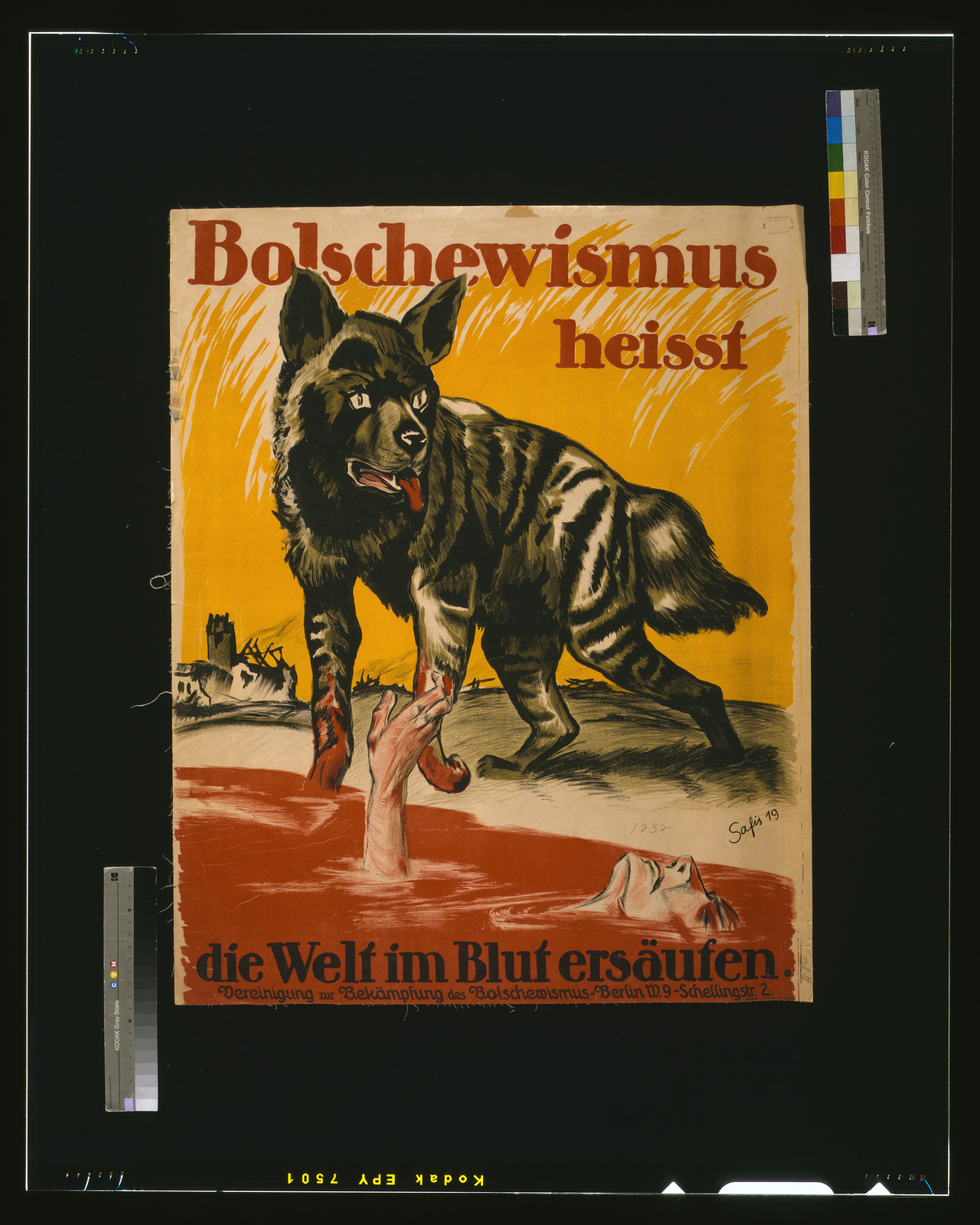 Bolschewismus heisst die Welt im Blut ersäufen — historic image