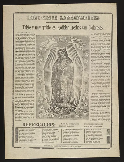 Tristisimas Lamentaciones: Virgin of Guadalupe broadside, Mexico 1915