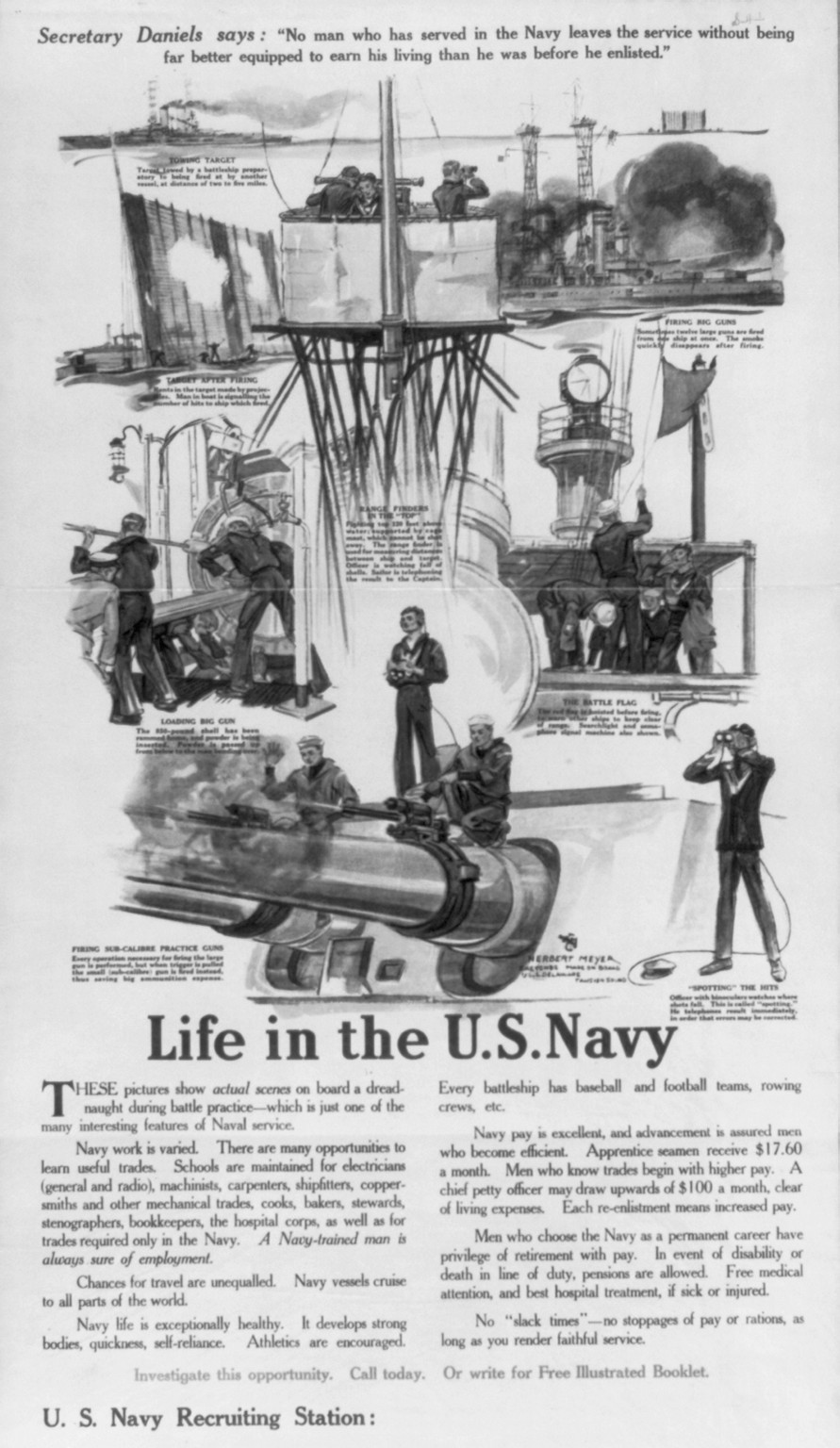 Life in the U.S. Navy Secretary Daniels says, No man who has served in the Navy leaves the service without being far better equipped to earn his living than he was before he enlisted" / Herbert Meyer.", [1917] — vintage poster