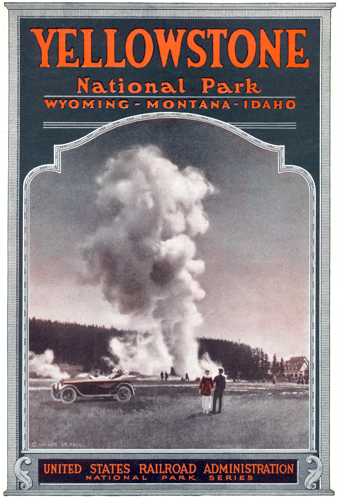 Yellowstone National Park, Wyoming-Montana-Idaho, United States Railroad Administration poster, 1919 — vintage poster