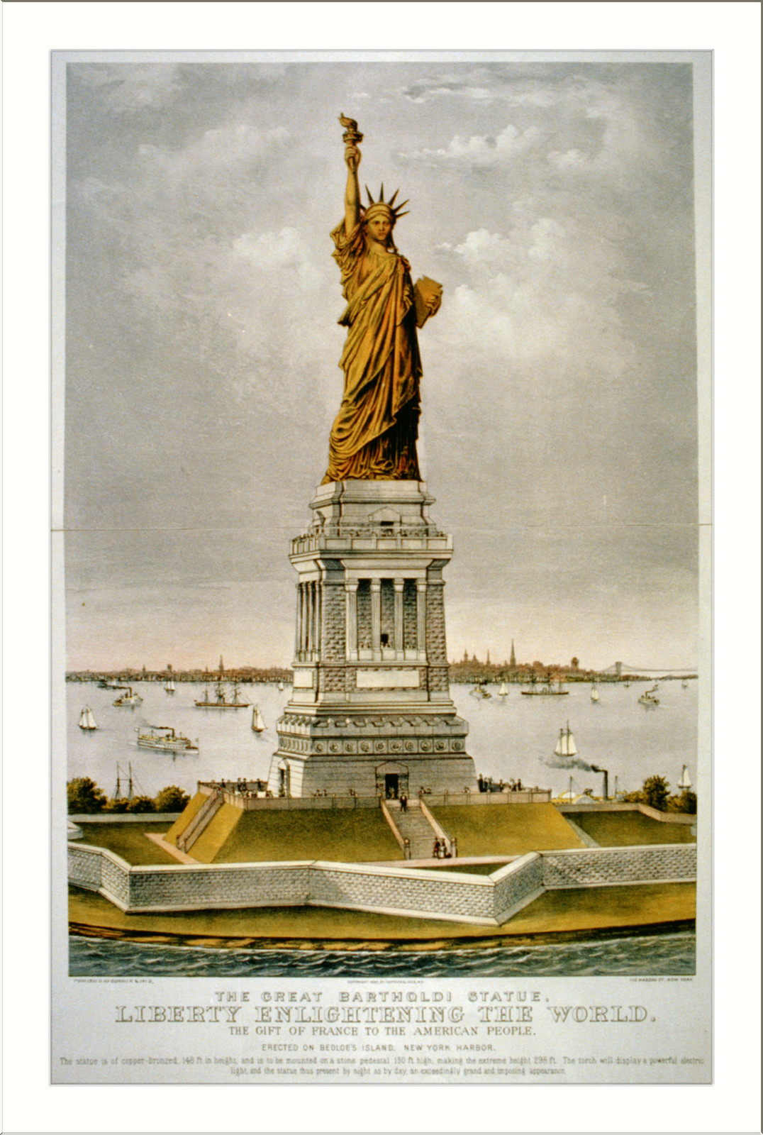The great Bartholdi statue, liberty enlightening the world: the gift of France to the American people, New York : Published by Currier & Ives, c1885. — antique lithograph