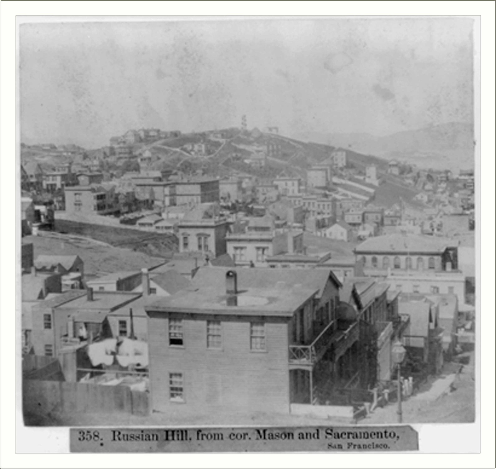 Russian Hill from corner of Mason and Sacramento, San Francisco, [published 1866] — historic photograph