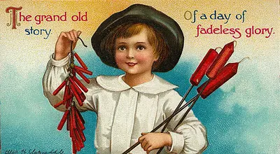 Child with firecrackers, "The grand old story of fadeless glory" postcard