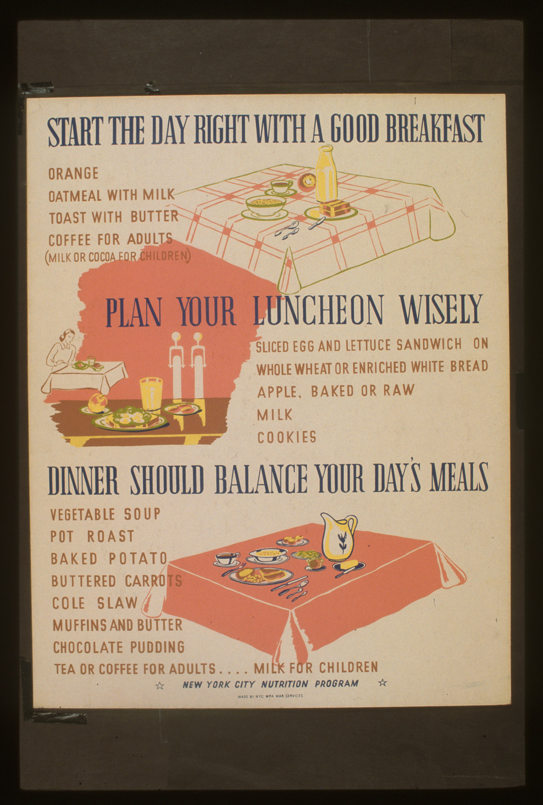 Start the day right with a good breakfast Plan your luncheon wisely (S) Dinner should b, 1941 — vintage poster
