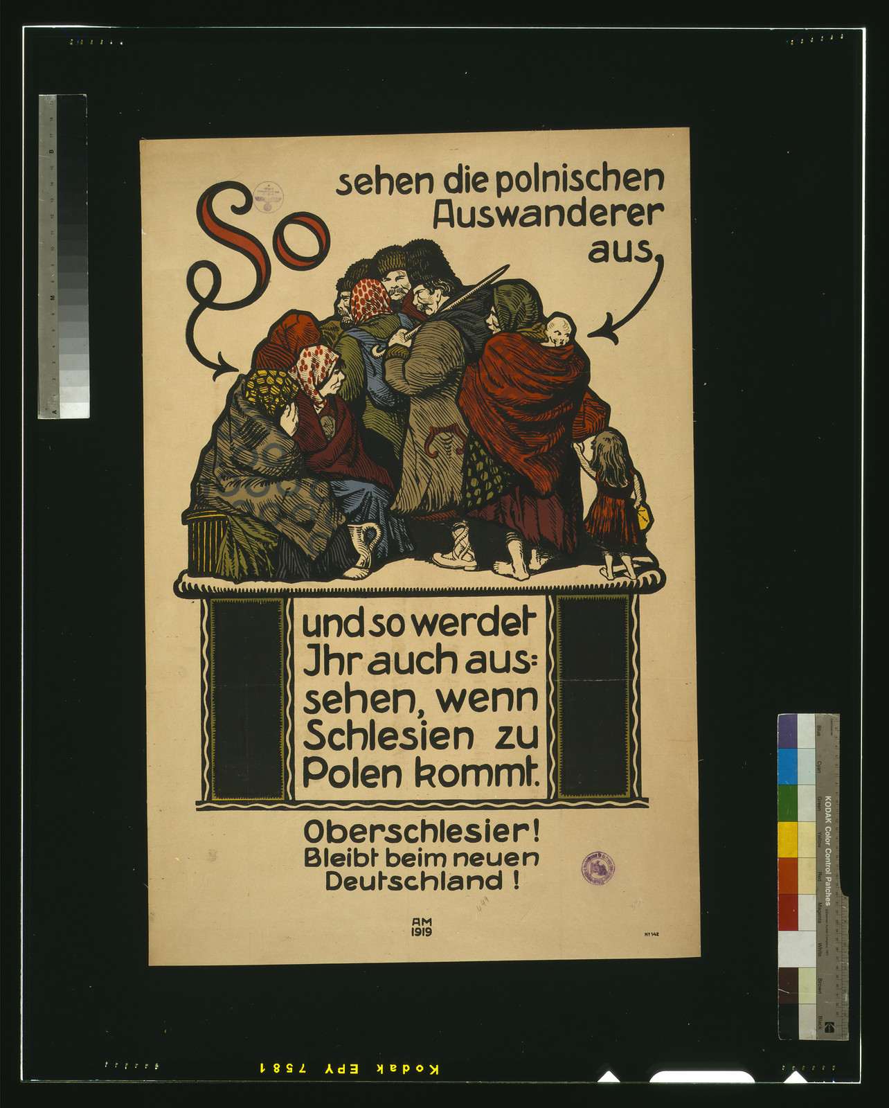 So sehen dei polnischen Auswanderer aus und so werdet Ihr auch aussehen wenn Schlesien zu Polen kommt. Oberschleisier! Bleibt beim neuen Deutschland! / AM 1919., 1919 — vintage poster