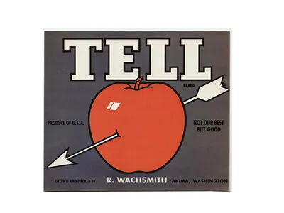TELL brand apple crate label, R. Wachsmith, Yakima, Washington