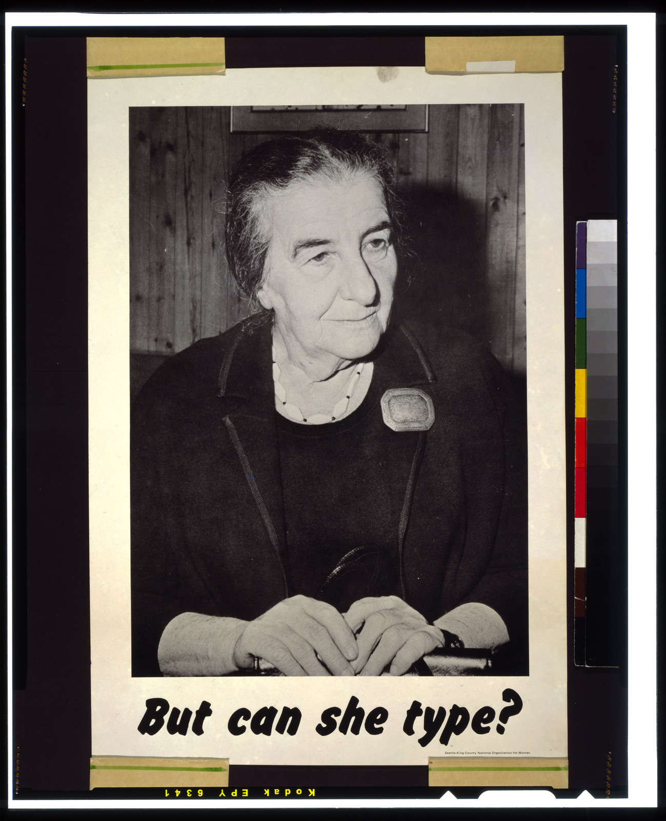 But can she type? [Golda Meir] / Seattle-King County National Organization for Women., [ca. 1970] — vintage poster