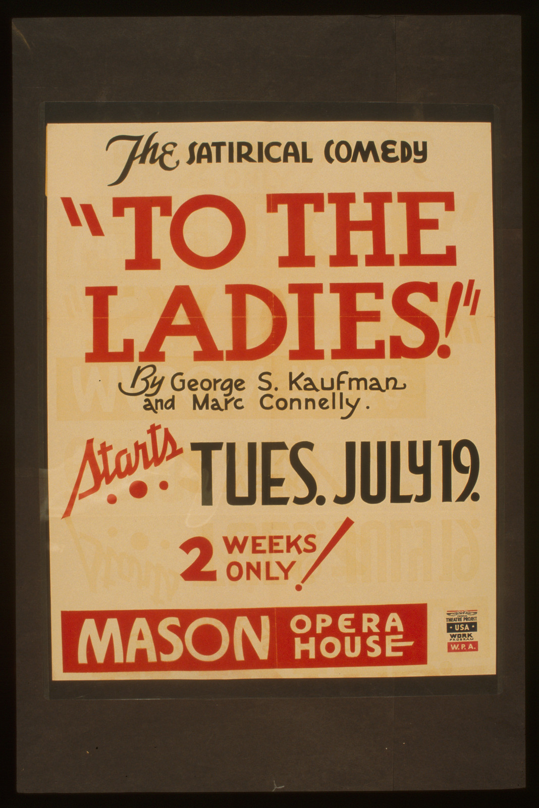 The satirical comedy To the ladies by George S. Kaufman and Marc Connelly, 1938 — vintage poster