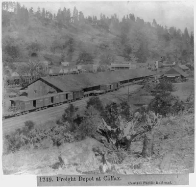 Freight Depot at Colfax - Central Pacific Railroad