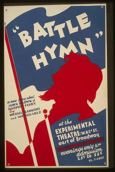 Battle hymn a new play about John Brown of Harpers Ferry by Michael Blankfort and Mic